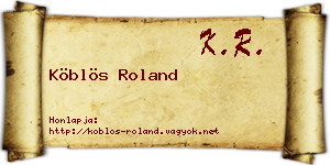 Köblös Roland névjegykártya